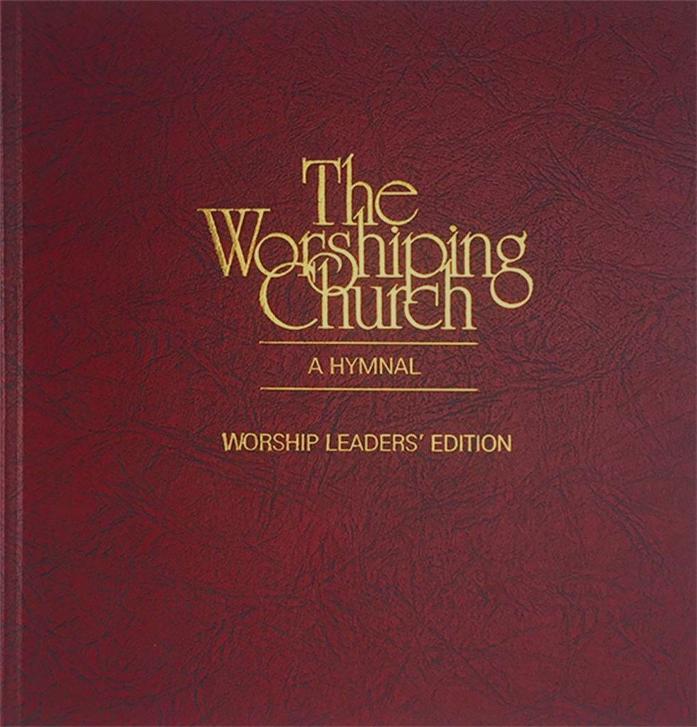 The Worshiping Church: a Hymnal